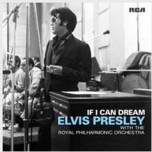 Elvis Presley - If I Can Dream: Elvis Presley with The Royal Philharmonic Orchestra (180 Gram - 2LP)