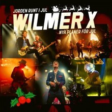 Wilmer X - Jorden Runt I Jul / Nya Planer För Jul (Vinyl 7")
