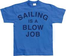 Sailing Is A Blow Job Large