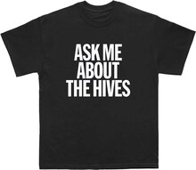 The Hives Unisex T-Shirt: Ask Me (Medium)