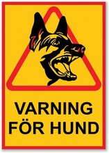 VARNING FÖR HUND Skylt - Hundskylt / Varningsskylt / A5