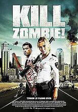 Kill Zombie! DVD (2012) Uriah Arnhem, Smits (DIR) Cert 15 Pre-Owned Region 2