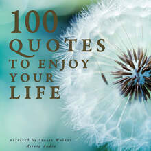 100 Quotes to Enjoy your Life – Ljudbok – Laddas ner