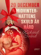 20 december: Midvinternattens skuld är hård - en erotisk julkalender – E-bok – Laddas ner