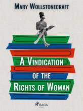 A Vindication of the Rights of Woman – E-bok – Laddas ner