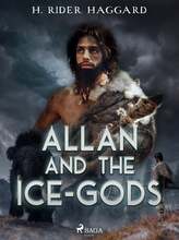 Allan and the Ice-Gods – E-bok – Laddas ner