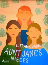 Aunt Jane's Nieces – E-bok – Laddas ner