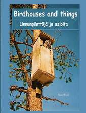 Birdhouses and things: Linnunpönttöjä ja asioita – E-bok – Laddas ner