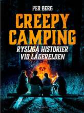 Creepy camping – Rysliga historier vid lägerelden – E-bok – Laddas ner