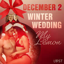 December 2: Winter Wedding - An Erotic Christmas Calendar – Ljudbok – Laddas ner