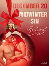 December 20: Midwinter Sin – An Erotic Christmas Calendar – E-bok – Laddas ner