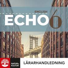 Echo 6 Lärarhandledning Webb, andra upplagan