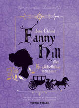 Fanny Hill : eller En glädjeflickas memoarer – E-bok – Laddas ner