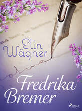 Fredrika Bremer – E-bok – Laddas ner