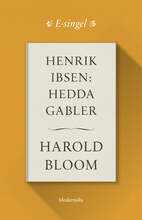 Henrik Ibsen: Hedda Gabler – E-bok – Laddas ner