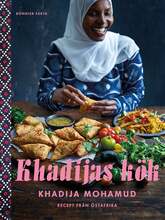 Khadijas kök: Recept från Östafrika – E-bok – Laddas ner