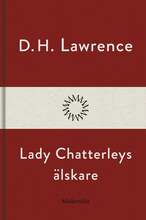 Lady Chatterleys älskare – E-bok – Laddas ner