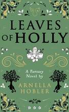 Leaves of Holly – E-bok – Laddas ner
