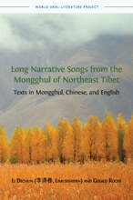 Long Narrative Songs from the Mongghul of Northeast Tibet: Texts in Mongghul, Chinese, and English – E-bok – Laddas ner