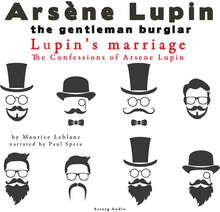 Lupin's Marriage, the Confessions of Arsène Lupin – Ljudbok – Laddas ner