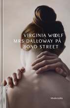 Mrs Dalloway på Bond Street – E-bok – Laddas ner