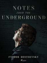 Notes from the Underground – E-bok – Laddas ner