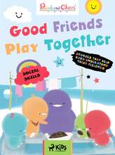 Rainbow Chicks - Social Skills - Good Friends Play Together – E-bok – Laddas ner