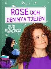 Rose 3: Rose och den nya tjejen – E-bok – Laddas ner