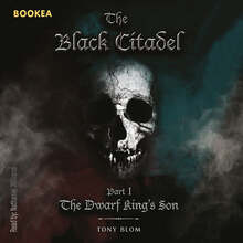The Black citadel - The Dwarf King’s Son – E-bok – Laddas ner