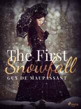 The First Snowfall – E-bok – Laddas ner