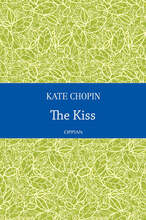 The Kiss – E-bok – Laddas ner