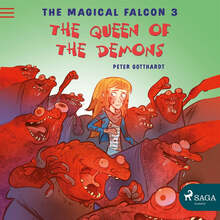 The Magical Falcon 3 - The Queen of the Demons – Ljudbok – Laddas ner