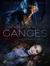 The Marquise De Ganges – E-bok – Laddas ner