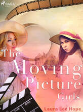 The Moving Picture Girls – E-bok – Laddas ner