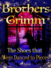 The Shoes that Were Danced to Pieces – E-bok – Laddas ner
