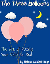 The Three Balloons -The Art of Putting Your Child to Bed – E-bok – Laddas ner