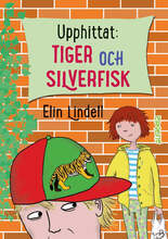Upphittat: Tiger och silverfisk – E-bok – Laddas ner