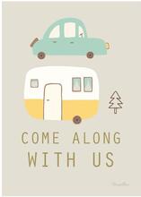 COME ALONG WITH US Poster A4