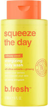 Squeeze The Day Energizing Body Wash Shower Gel Badesæbe Nude B.Fresh