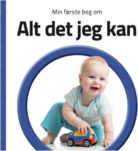 Min Første Bog Om Alt Det Jeg Kan Toys Baby Books Educational Books Multi/patterned GLOBE