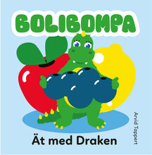 Bolibompa: Ät Med Draken Toys Kids Books Baby Books Multi/patterned TUKAN