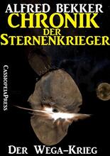 Chronik der Sternenkrieger 5 - Der Wega-Krieg (Science Fiction Abenteuer)