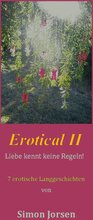 Erotical II - 7 erotische Langgeschichten