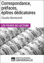 Correspondance, préfaces, épîtres dédicatoires de Claudio Monteverdi