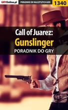 Call of Juarez: Gunslinger - poradnik do gry