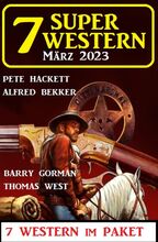 7 Super Western März 2023