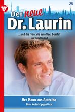 Der neue Dr. Laurin 25 – Arztroman