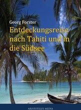 Entdeckungsreise nach Tahiti und in die Südsee