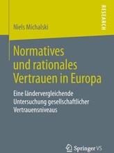 Normatives und rationales Vertrauen in Europa
