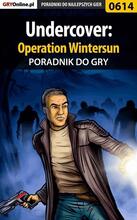 Undercover: Operation Wintersun - poradnik do gry